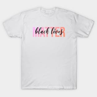 Black Lives Matter T-Shirt